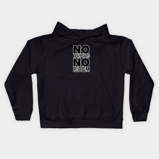 No Thoughts, No Problem - Free Mind Kids Hoodie